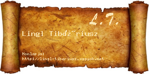 Lingl Tibériusz névjegykártya